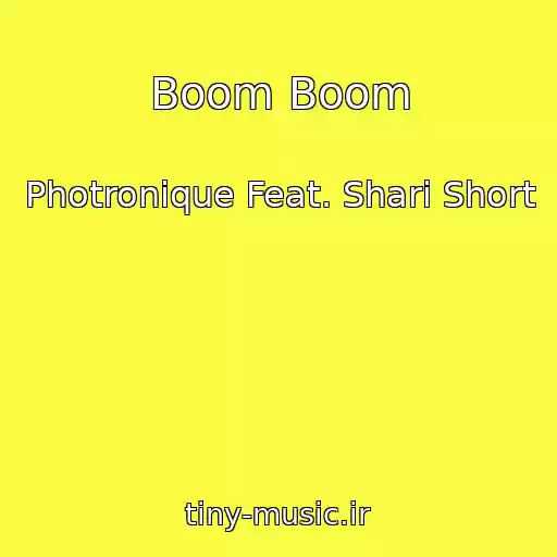 کاور آهنگ Boom Boom از Photronique Feat. Shari Short