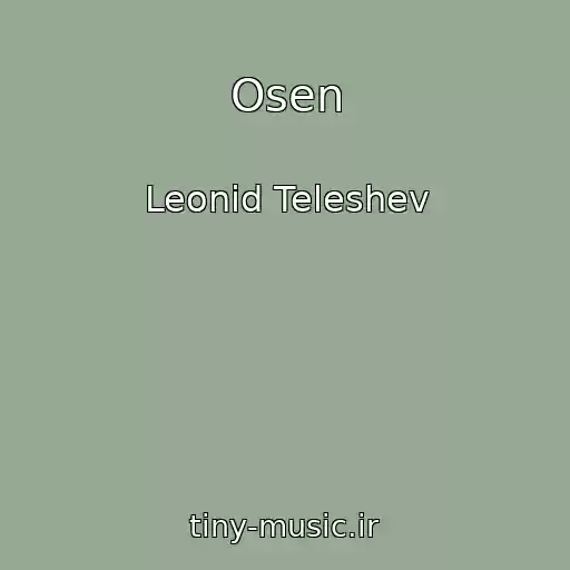 کاور آهنگ Osen از Leonid Teleshev