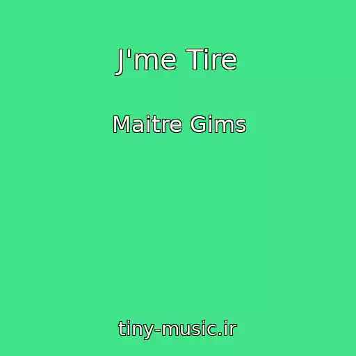 کاور آهنگ J'me Tire از Maitre Gims