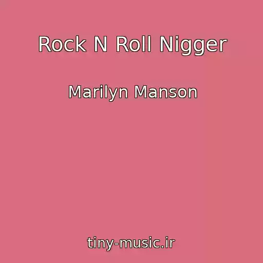کاور آهنگ Rock N Roll Nigger از Marilyn Manson
