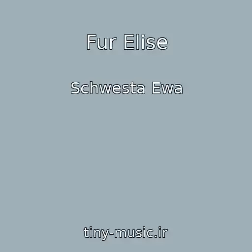 کاور آهنگ Fur Elise از Schwesta Ewa