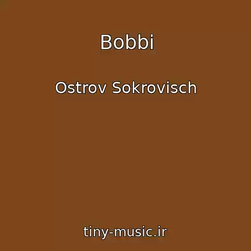 کاور آهنگ Bobbi از Ostrov Sokrovisch