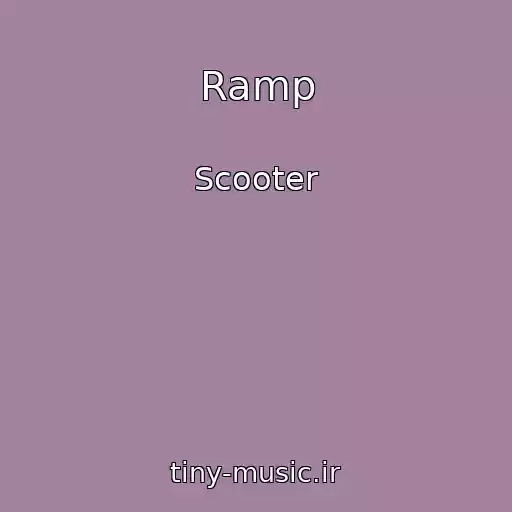 کاور آهنگ Ramp از Scooter