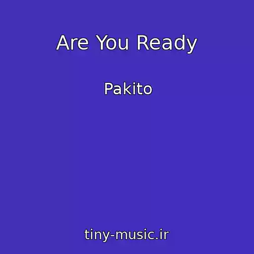 کاور آهنگ Are You Ready از Pakito