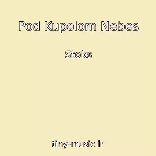 کاور آهنگ Pod Kupolom Nebes از Stoks