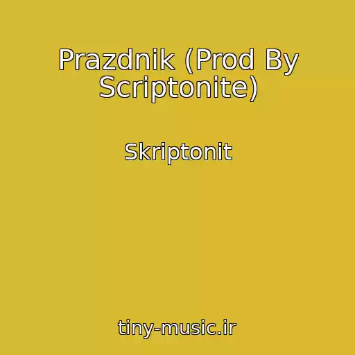کاور آهنگ Prazdnik (Prod By Scriptonite) از Skriptonit
