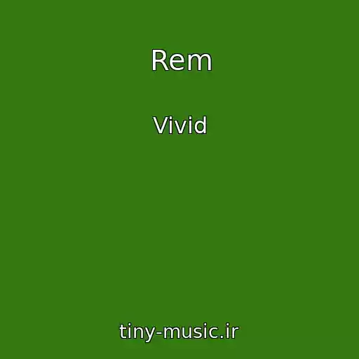 کاور آهنگ Rem از Vivid