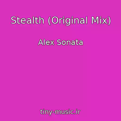 کاور آهنگ Stealth (Original Mix) از Alex Sonata