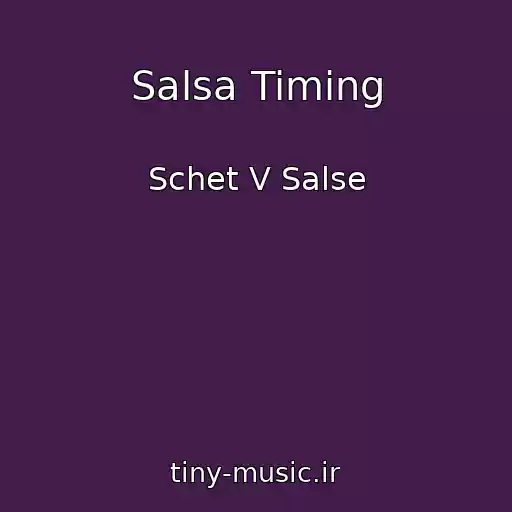 کاور آهنگ Salsa Timing از Schet V Salse