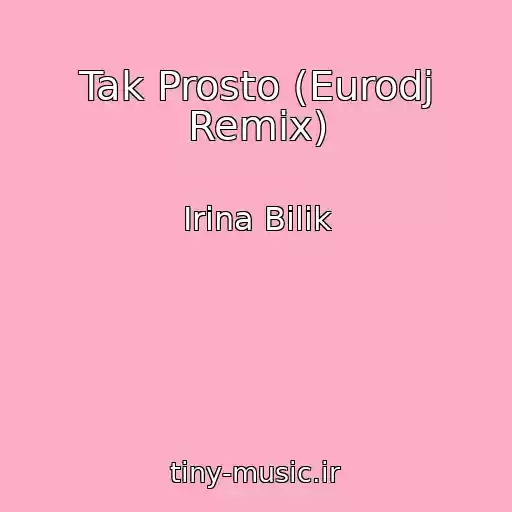 کاور آهنگ Tak Prosto (Eurodj Remix) از Іrina Bіlik