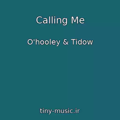 کاور آهنگ Calling Me از O'hooley & Tidow