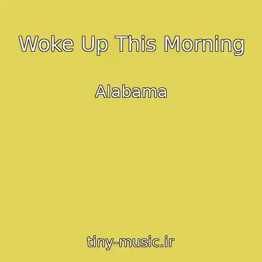 کاور آهنگ Woke Up This Morning از Alabama