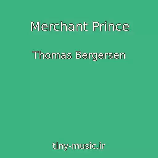 کاور آهنگ Merchant Prince از Thomas Bergersen