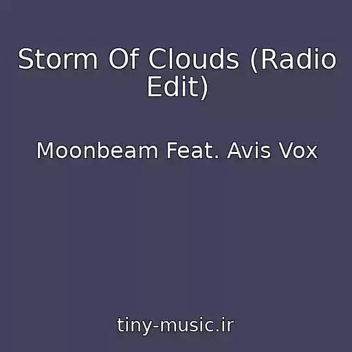 کاور آهنگ Storm Of Clouds (Radio Edit) از Moonbeam Feat. Avis Vox