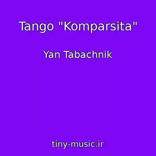 کاور آهنگ Tango "Komparsita" از Yan Tabachnik