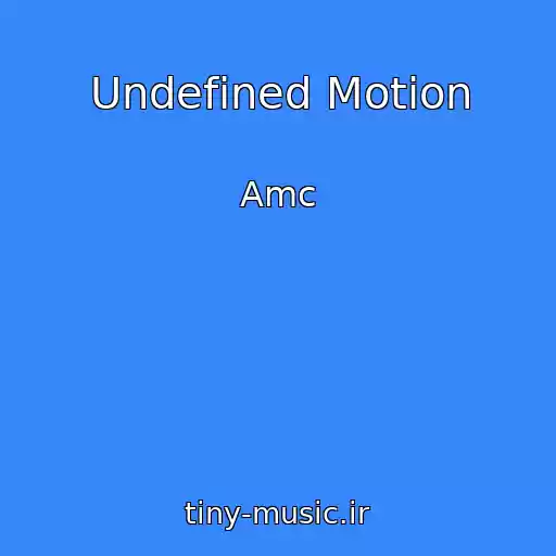 کاور آهنگ Undefined Motion از Amc