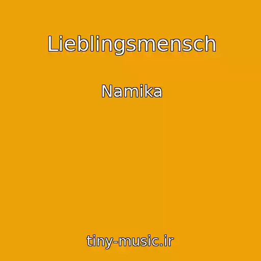 کاور آهنگ Lieblingsmensch از Namika