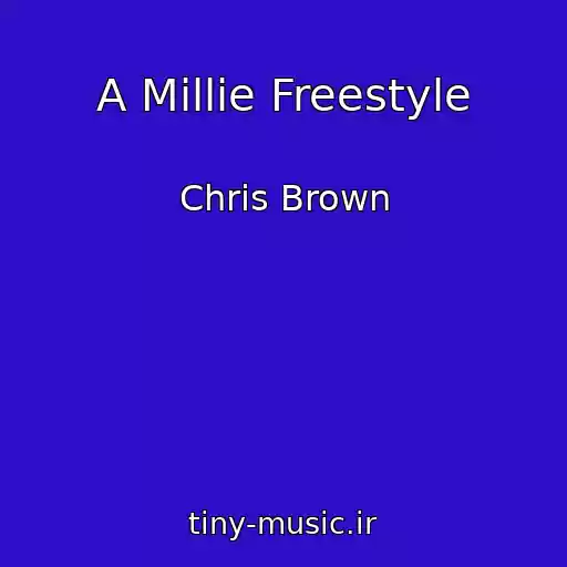 کاور آهنگ A Millie Freestyle از Chris Brown