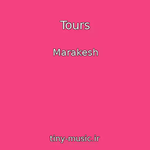 کاور آهنگ Tours از Marakesh