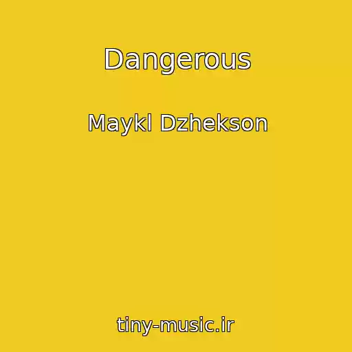 کاور آهنگ Dangerous از Maykl Dzhekson