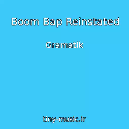 کاور آهنگ Boom Bap Reinstated از Gramatik