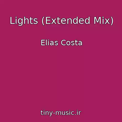 کاور آهنگ Lights (Extended Mix) از Elias Costa