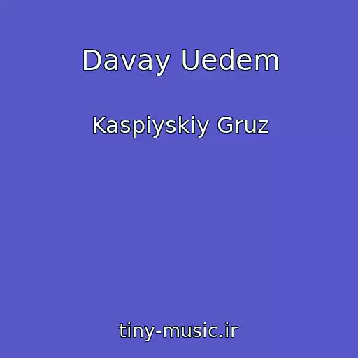کاور آهنگ Davay Uedem از Kaspiyskiy Gruz