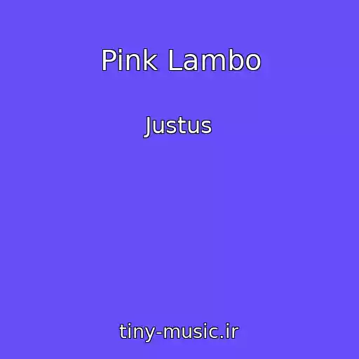 کاور آهنگ Pink Lambo از Justus
