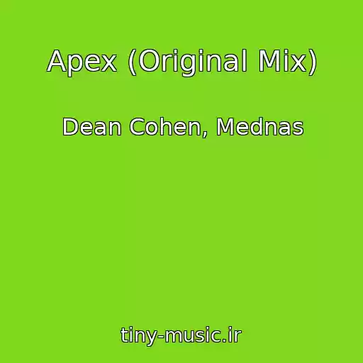 کاور آهنگ Apex (Original Mix) از Dean Cohen, Mednas