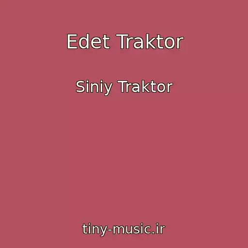 کاور آهنگ Edet Traktor از Siniy Traktor