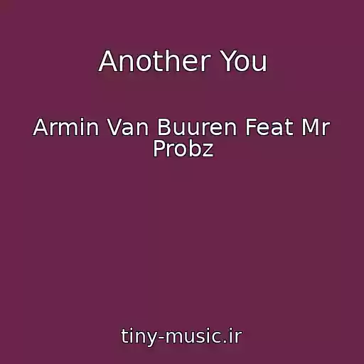 کاور آهنگ Another You از Armin Van Buuren Feat Mr Probz