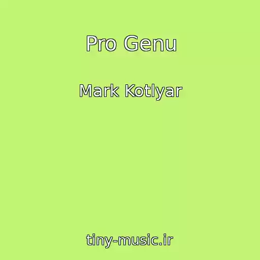 کاور آهنگ Pro Genu از Mark Kotlyar