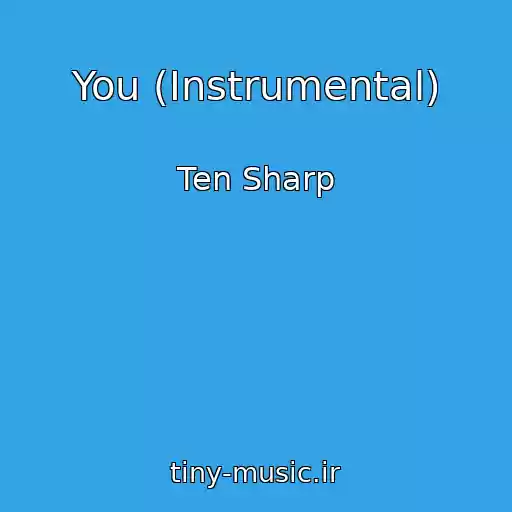 کاور آهنگ You (Instrumental) از Ten Sharp