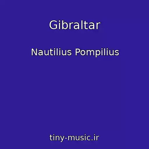 کاور آهنگ Gibraltar از Nautilius Pompilius