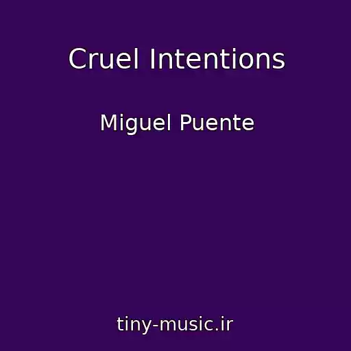 کاور آهنگ Cruel Intentions از Miguel Puente