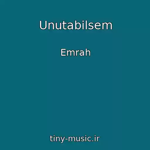 کاور آهنگ Unutabilsem از Emrah