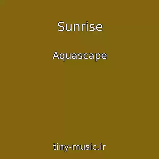 کاور آهنگ Sunrise از Aquascape