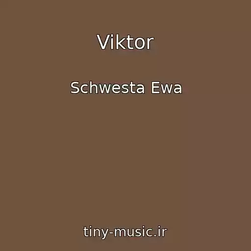 کاور آهنگ Viktor از Schwesta Ewa