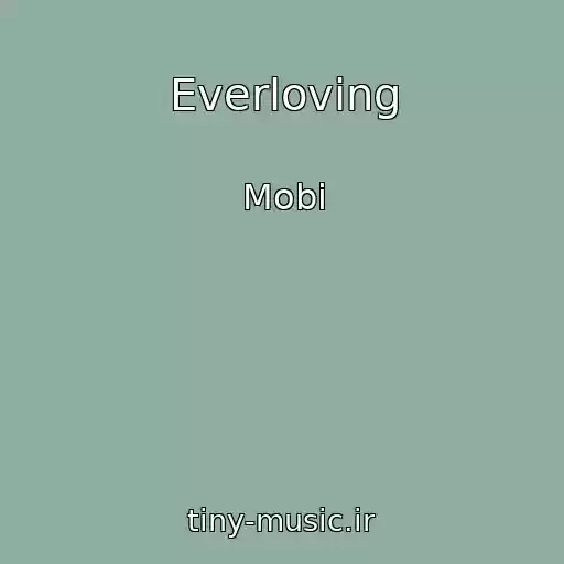 کاور آهنگ Everloving از Mobi