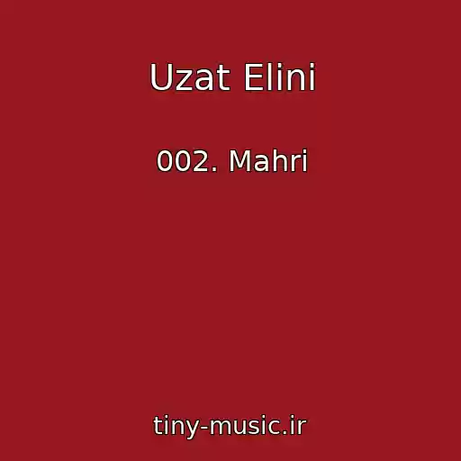 کاور آهنگ Uzat Elini از 002. Mahri