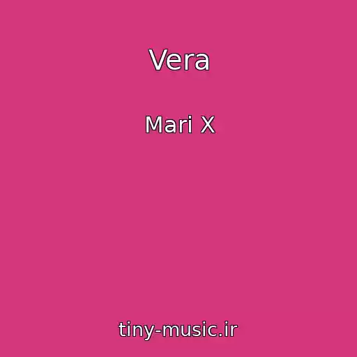 کاور آهنگ Vera از Mari X