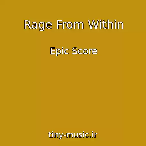 کاور آهنگ Rage From Within از Epic Score
