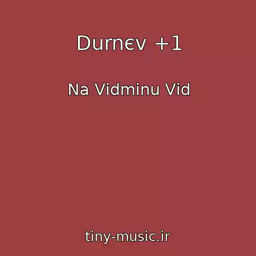 کاور آهنگ Durnєv +1 از Na Vіdmіnu Vіd
