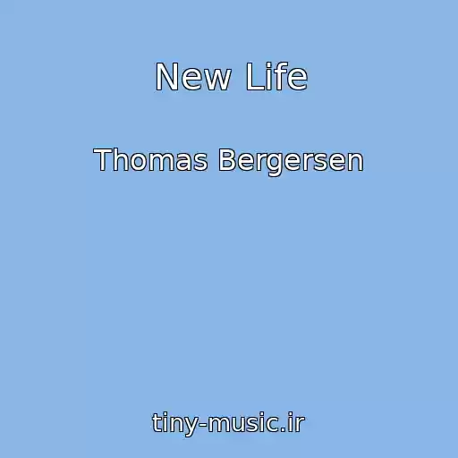 کاور آهنگ New Life از Thomas Bergersen