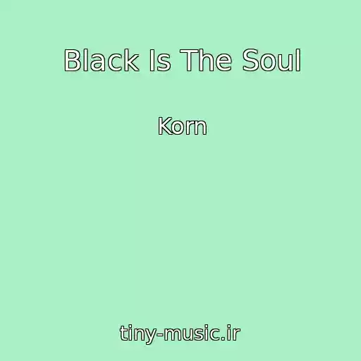 کاور آهنگ Black Is The Soul از Korn