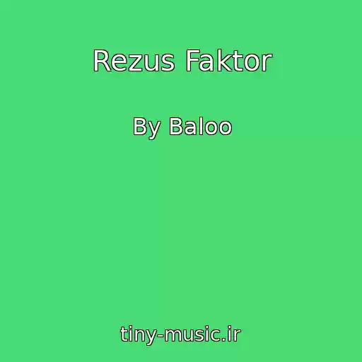 کاور آهنگ Rezus Faktor از By Baloo