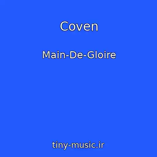 کاور آهنگ Coven از Main-De-Gloire