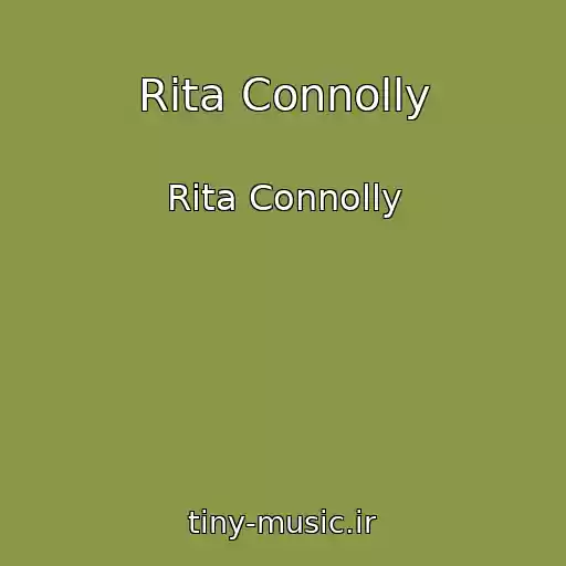 کاور آهنگ Rita Connolly از Rita Connolly