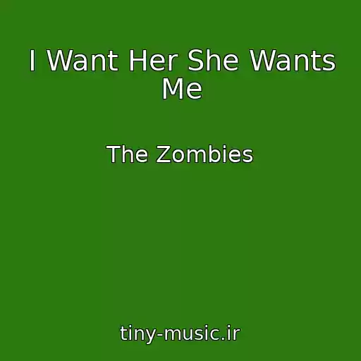 کاور آهنگ I Want Her She Wants Me از The Zombies