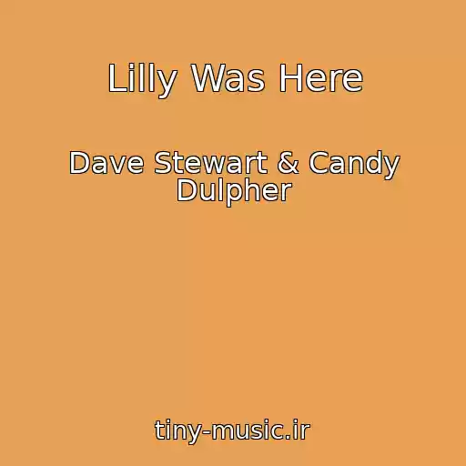 کاور آهنگ Lilly Was Here از Dave Stewart & Candy Dulpher